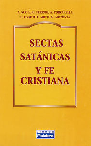 Sectas Satánicas Y Fe Cristiana