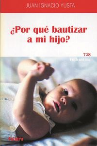 ¿Por Qué Bautizar A Mi Hijo?