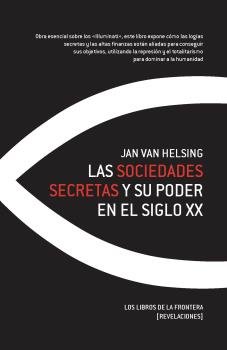 Las Sociedades Secretas Y Su Poder En El Siglo Xx