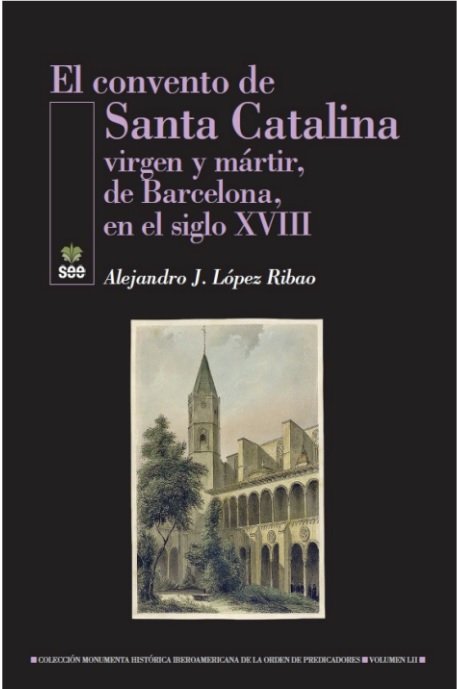 El Convento De Santa Catalina, Virgen Y Martir, De Barcelona