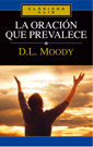 La Oración Que Prevalece