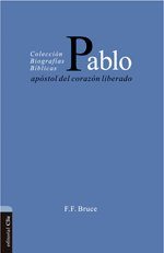 Pablo, Apóstol Del Corazón Liberado