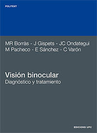 Visión Binocular. Diagnóstico Y Tratamiento