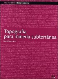 Topografía Para Minería Subterránea