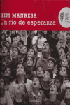 Un R¡O De Esperanza