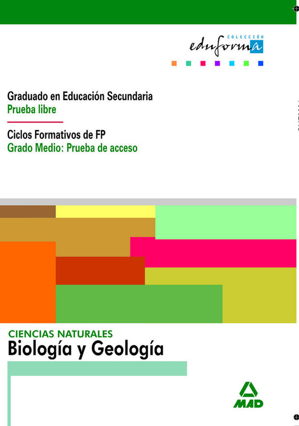 Ciencias Naturales: Biología Y Geología. Graduado En Educación Secundaria (Prueba Libre). Ciclos For