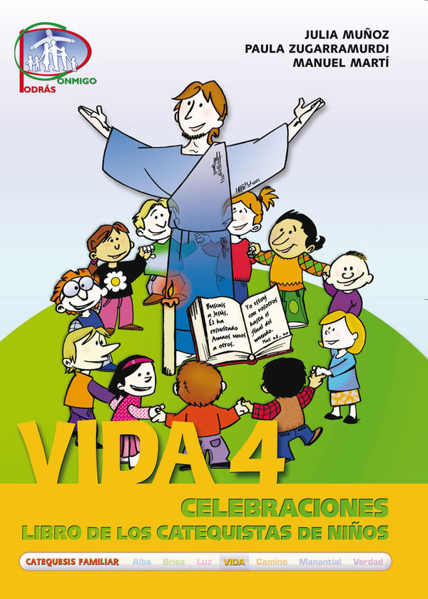 Vida 4. Celebraciones. Libro De Los Catequistas De Niños