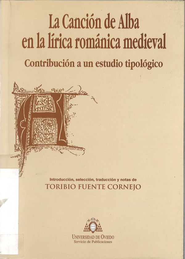 La Canción De Albc En La Lírica Románica Medieval. Contribución A Un Estudio Tipológico