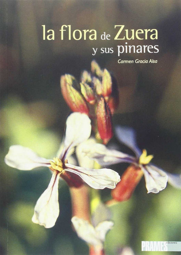 La Flora De Zuera Y Sus Pinares