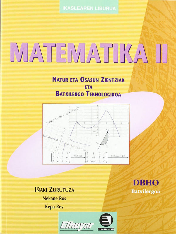 Batxilergoa 2 - Matematika 2. Natur Eta Osasun Zientziak