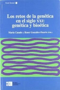 Los Retos De La Genetica En El Siglo Xxi