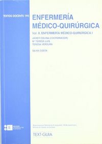 Enfermería Médico-Quirúrgica. Vol. Ii. Enfermería Médico Quirúrgica I