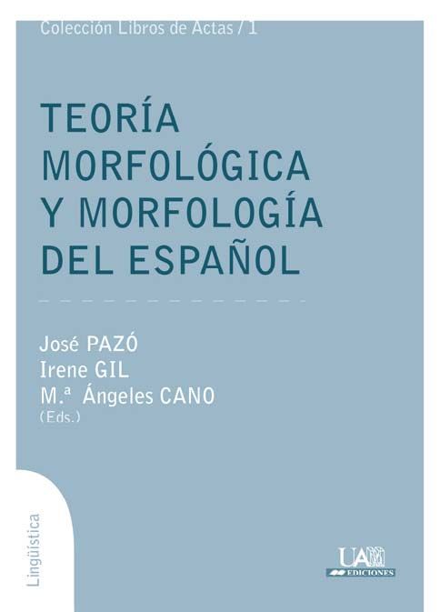 Teoría Morfológica Y Morfología Del Español