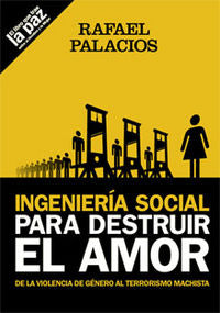 Ingenier¡A Social Para Destruir El Amor