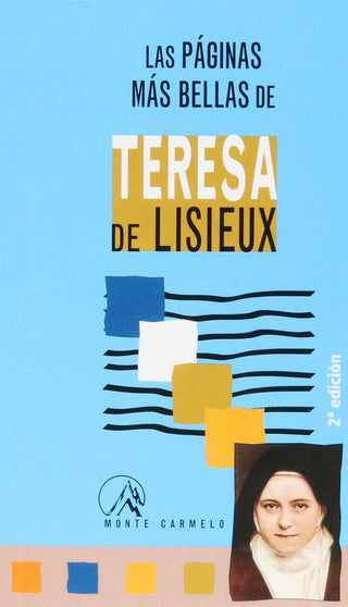 Las Páginas Más Bellas De Teresa De Lisieux