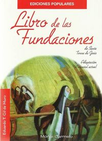Libro De Las Fundaciones De Santa Teresa De Jesús