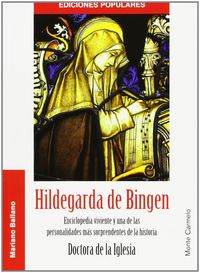 Hildegarda De Bingen. Doctora De La Iglesia