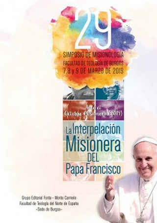 La Interpelación Misionera Del Papa Francisco