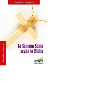 La Semana Santa Según La Bíblia