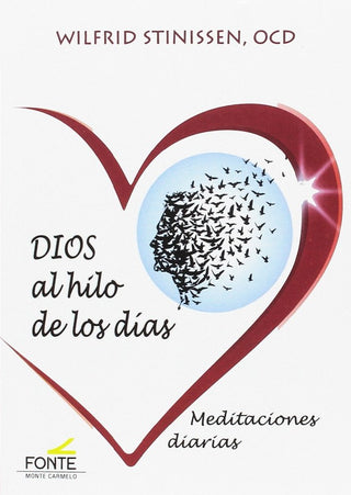 Dios Al Hilo De Los Días