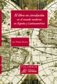 El Libro En Circulación En El Mundo Moderno En España Y Latinoamérica