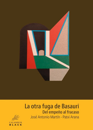La Otra Fuga De Basauri