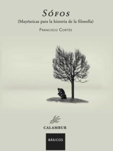 Sofos Mayeuticas Para La Historia De La Filosofia