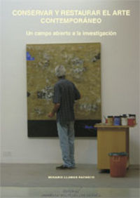 Conservar Y Restaurar El Arte Contemporaneo