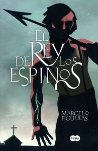 El Rey De Los Espinos