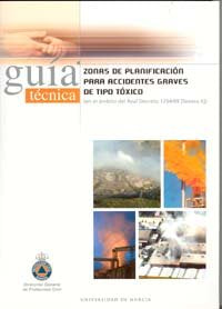 Zonas De Planificación Para Accidentes Graves De Tipo Tóxico (En El Ámbito Del Real Decreto 1254/99