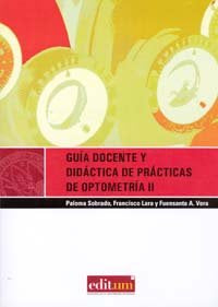 Guia Docente Y Didáctica De Prácticas De Optometría Ii