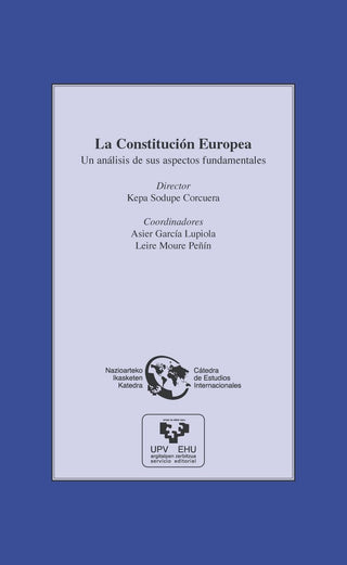 La Constitución Europea. Un Análisis De Sus Aspectos Fundamentales