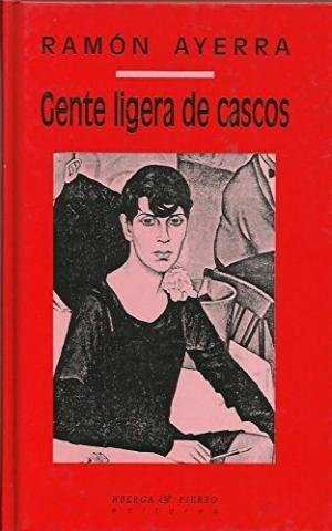 Gente Ligera De Cascos