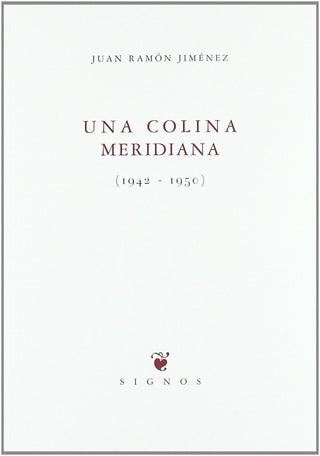 Una Colina Meridiana (1942-1950)