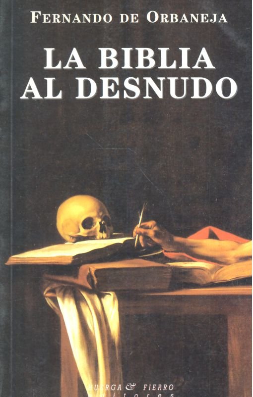 La Biblia Al Desnudo