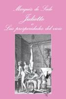 Juliette O Las Prosperidades Del Vicio