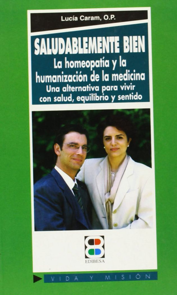 Saludablemente Bien: La Homeopatía Y La Humanización De La Ciencia