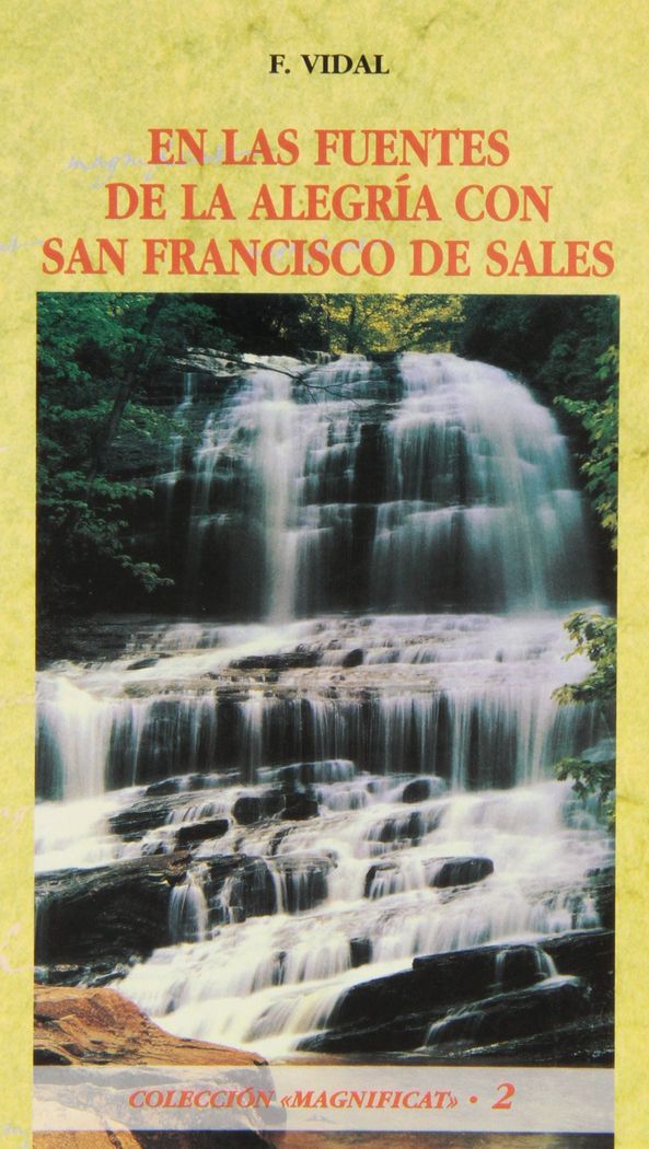 En Las Fuentes De La Alegría Con San Francisco De Sales