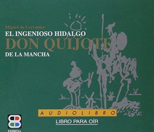 El Ingenioso Hidalgo Don Quijote De La Mancha