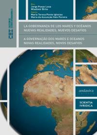 La Gobernanza De Los Mares Y Oceanos Nuevas Realidades, Nuevos Desafíos