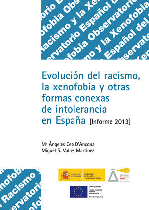 Evolución Del Racismo, La Xenofobia Y Otras Formas Conexas De Intolerancia En España (Informe 2015)