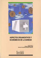 Aspectos Organizativos Y Economicos De La Sanidad