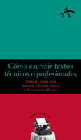 Cómo Escribir Textos Técnicos O Profesionales