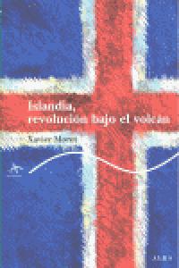 Islandia, Revolución Bajo El Volcán