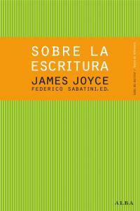 Sobre La Escritura. James Joyce