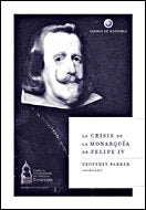 La Crisis De La Monarquía De Felipe Iv