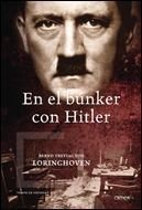 En El Búnker Con Hitler