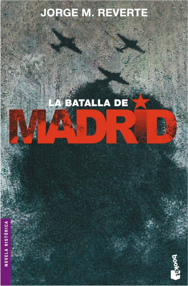 La Batalla De Madrid