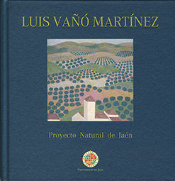 Luis Vañó Martínez. Proyecto Natural De Jaén