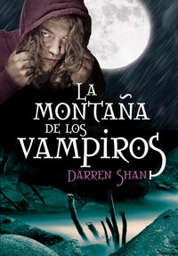 La Montaña De Los Vampiros (La Saga De Darren Shan 2)